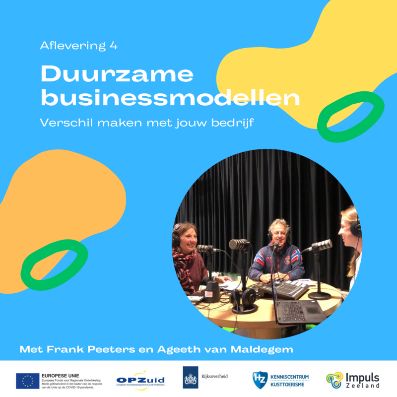 Zeeuwse toerisme podcast - #4 verschil maken met een duurzaam businessmodel